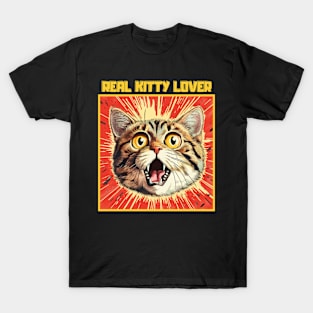 Real Kitty Lover Cute Cat Cartoon Cat Lover T-Shirt